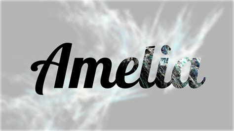 Amelia: Descubra el significado y el origen de este nombre